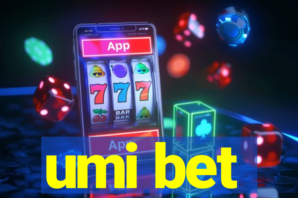 umi bet